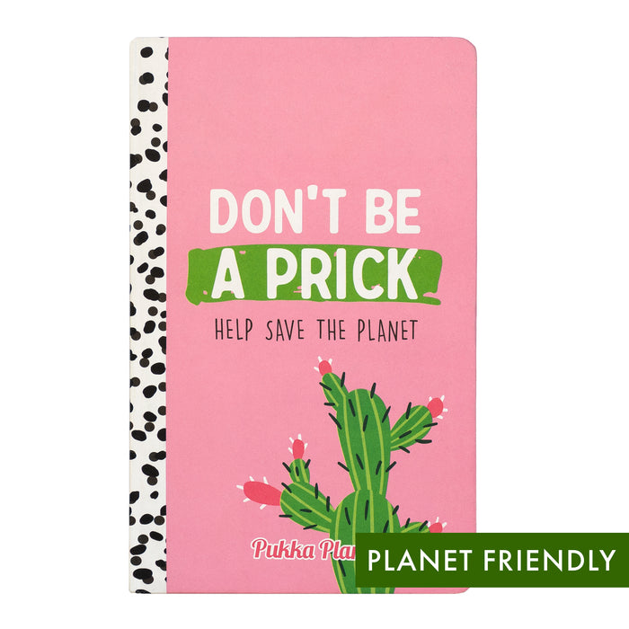 Pukka Planet Soft Cover Lined Notebook 'Don't be a Prick'